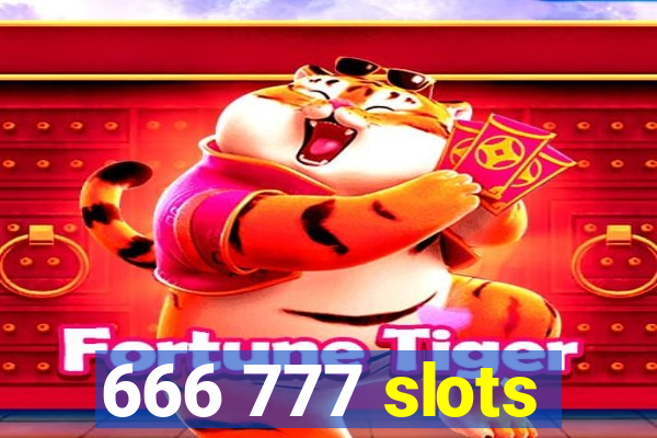 666 777 slots